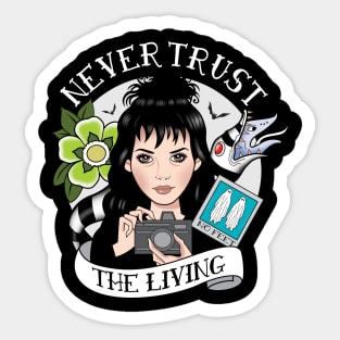Never Trust the Living Sticker